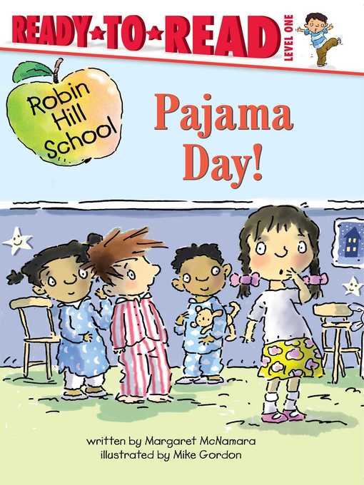 Title details for Pajama Day! by Margaret McNamara - Wait list
